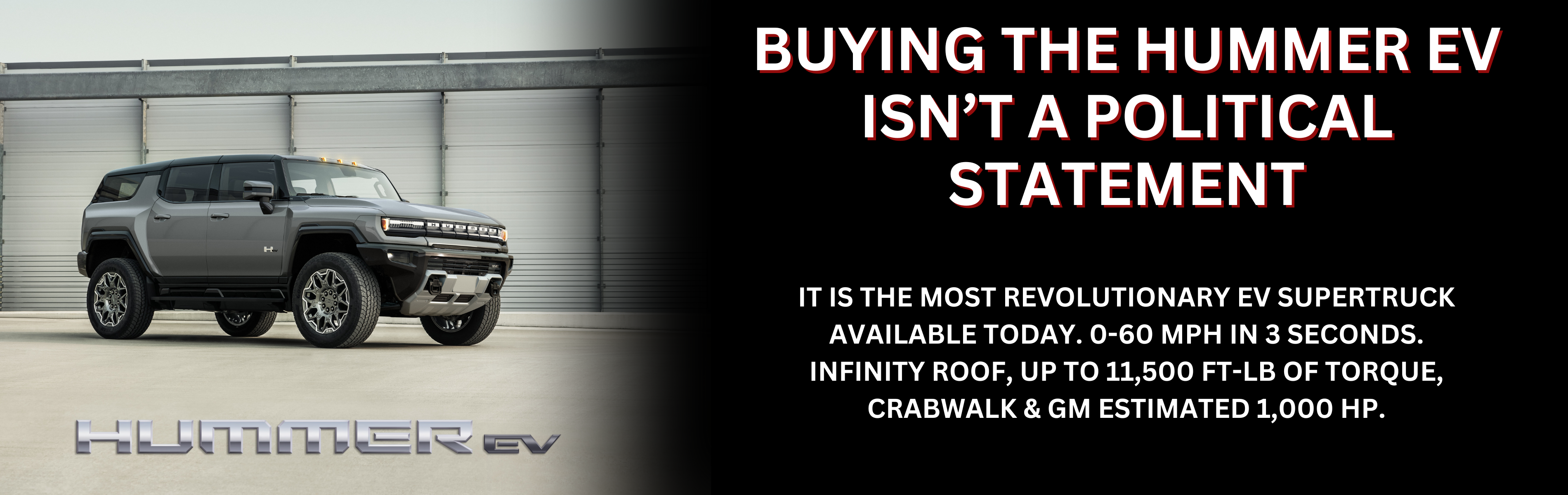 BUYING THE HUMMER EV ISN'T A POLITICAL STATEMENT