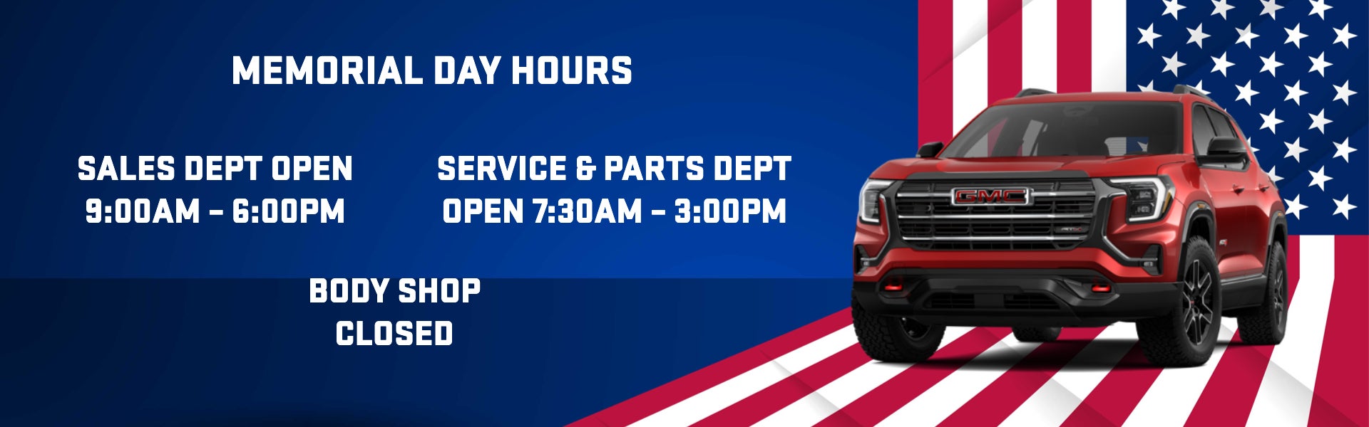 MEMORIAL DAY HOURS